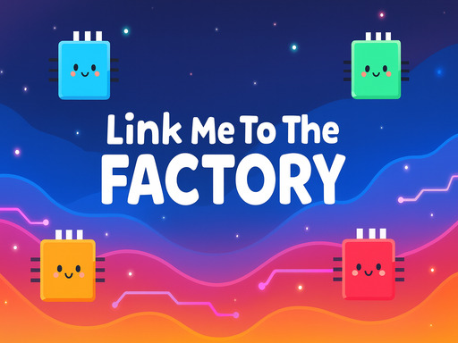 Link Me To The Factory cover